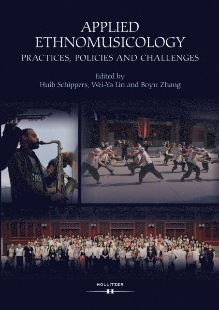 Boyu Zhang, Wei-Ya Lin, Huib Schippers - Applied Ethnomusicology, E-bok