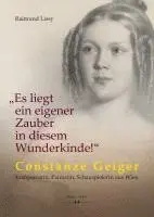 Raimund Lissy - "Es liegt ein eigener Zauber in diesem Wunderkinde!", Inbunden. Tillgänglighet: Lägg i varukorg