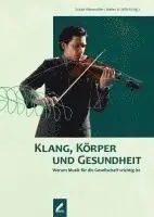 Eckart Altenmüller, Stefan N. Willich, Berlin Stiftung Brandenburger Tor - Klang, Körper und Gesundheit, Häftad. Tillgänglighet: Lägg i varukorg