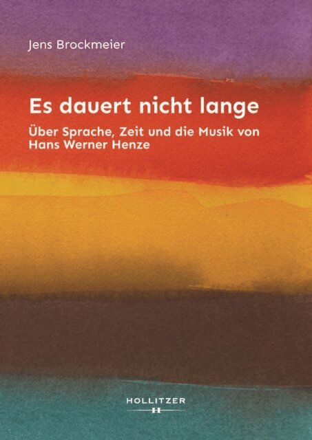 Jens Brockmeier - Es dauert nicht lange, E-bok