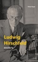 Peter Payer - Ludwig Hirschfeld, Inbunden