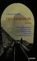 J. Rodolfo Wilcock - Der Ingenieur, Inbunden. Tillgänglighet: Lägg i varukorg