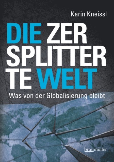 Karin Kneissl - Die zersplitterte Welt, E-bok