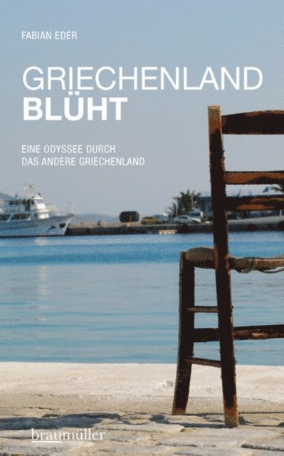 Fabian Eder - Griechenland blüht, E-bok