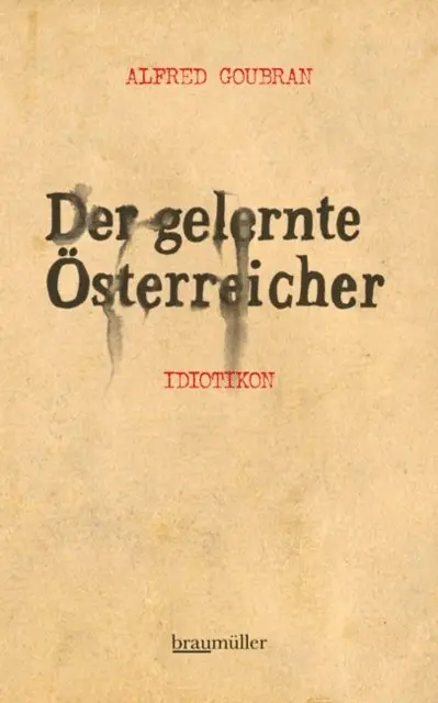 Alfred Goubran - Der gelernte Österreicher, E-bok. Tillgänglighet: Lägg i varukorg