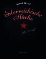 Bernie Rieder - Österreichische Küche, Inbunden. Tillgänglighet: Lägg i varukorg