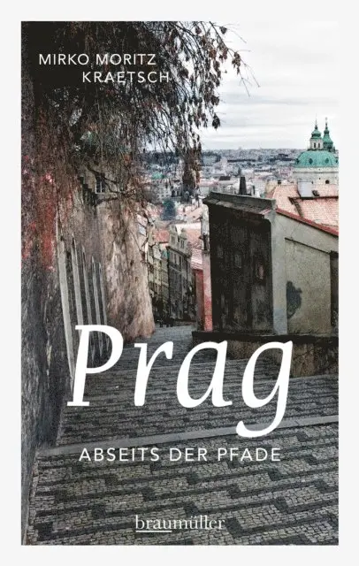 Mirko Moritz Kraetsch - Prag abseits der Pfade, E-bok. Tillgänglighet: Lägg i varukorg