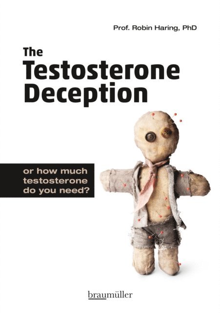 Robin Haring - Testosterone Deception, E-bok