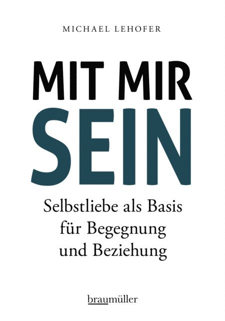 Michael Lehofer - Mit mir sein, E-bok