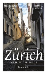 Zurich abseits der Pfade