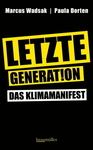 Paula Dorten, Marcus Wadsak - Letzte Generation, E-bok