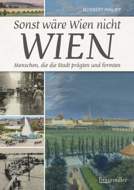 Norbert Philipp - Sonst wäre Wien nicht Wien, E-bok. Tillgänglighet: Lägg i varukorg