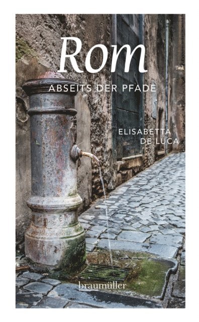 Elisabetta De Luca - Rom abseits der Pfade, E-bok. Tillgänglighet: Lägg i varukorg