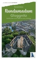 Manfred Matzka - Rundumadum: Gloggnitz, Häftad