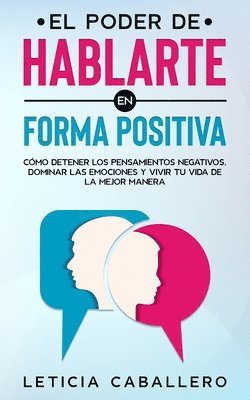 Leticia Caballero - poder de hablarte en forma positiva, Häftad. Tillgänglighet: Lägg i varukorg