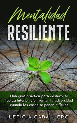 Leticia Caballero - Mentalidad Resiliente, Häftad. Tillgänglighet: Lägg i varukorg