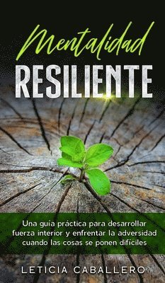 Leticia Caballero - Mentalidad Resiliente, Inbunden. Tillgänglighet: Lägg i varukorg