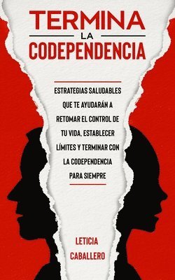 Leticia Caballero - Termina la codependencia, Häftad. Tillgänglighet: Lägg i varukorg