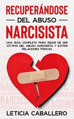 Leticia Caballero - Recuperándose del abuso narcisista, Häftad. Tillgänglighet: Lägg i varukorg