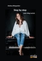 Andrea Margreiter - Step by Step - mein Weg zurück, Häftad