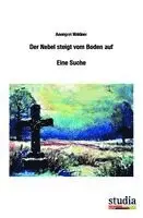 Annegret Waldner - Der Nebel steigt vom Boden auf, Häftad. Tillgänglighet: Lägg i varukorg