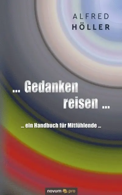 Alfred Holler - ... Gedanken reisen ..., E-bok. Tillgänglighet: Lägg i varukorg