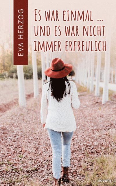 Eva Herzog - Es war einmal ... und es war nicht immer erfreulich, E-bok