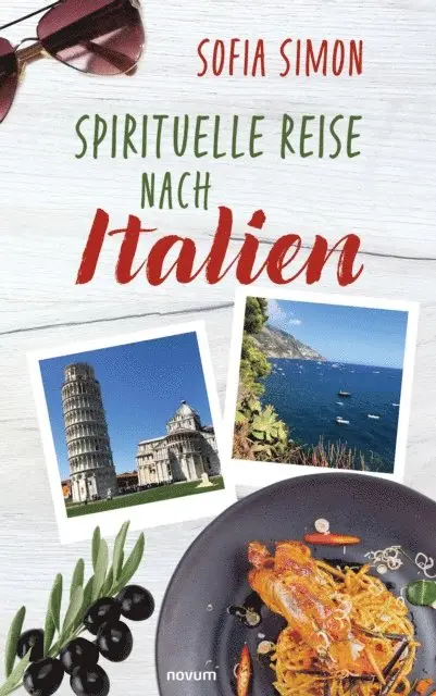 Sofia Simon - Spirituelle Reise nach Italien, E-bok. Tillgänglighet: Lägg i varukorg