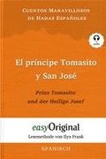 El pr�ncipe Tomasito y San Jos� / Prinz Tomasito und der Heilige Josef (Buch + Audio-CD) - Lesemethode von Ilya Frank - Zweisprachige Ausgabe Spanisch-Deutsch