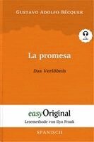 Gustavo Adolfo Bécquer - La promesa / Das Verlöbnis (mit kostenlosem Audio-Download-Link), Häftad