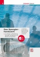 Bernhard Linortner, Josef Baumgartner, Wilhelm Braunsteiner, Christian Hofstätter, Dietmar Chodura - Das Spenglerhandwerk, Häftad. Tillgänglighet: Lägg i varukorg