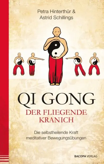 Astrid Schillings, Hinterthur Petra - Qi Gong - Der fliegende Kranich, E-bok. Tillgänglighet: Lägg i varukorg