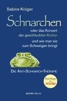 Sabine Krüger - Schnarchen oder das Konzert der geschluckten Kröten, Inbunden