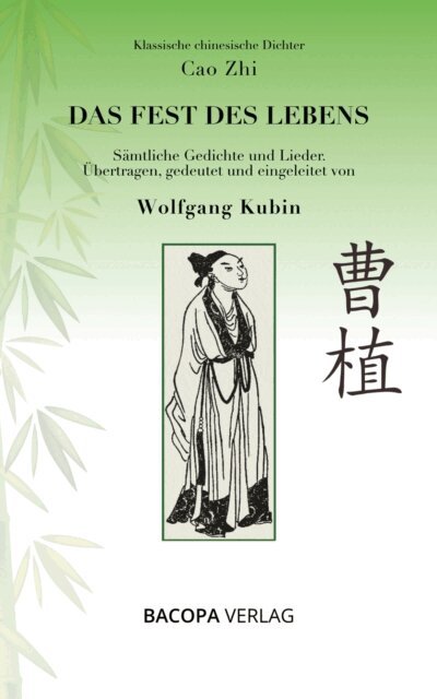 Wolfgang Kubin - Das Fest des Lebens, E-bok