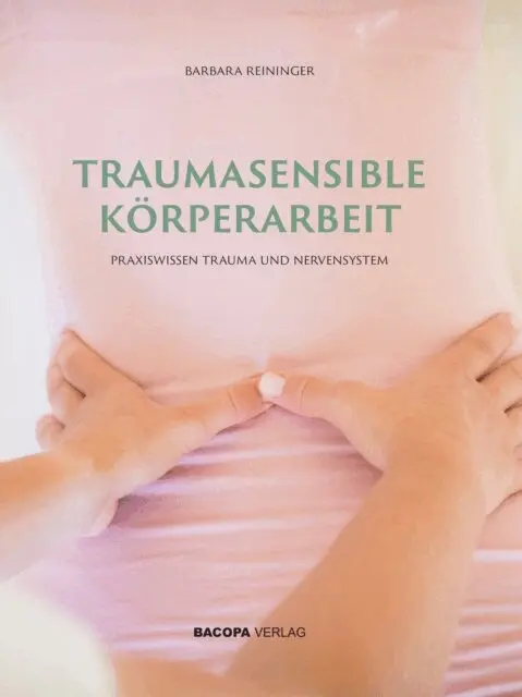 Reininger Barbara - Traumasensible Körperarbeit, E-bok. Tillgänglighet: Lägg i varukorg