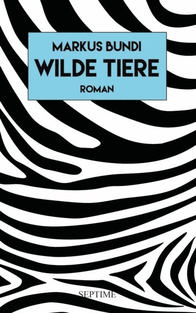 Markus Bundi - Wilde Tiere, E-bok
