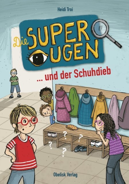Heidi Troi - Die Superaugen ... und der Schuhdieb, E-bok
