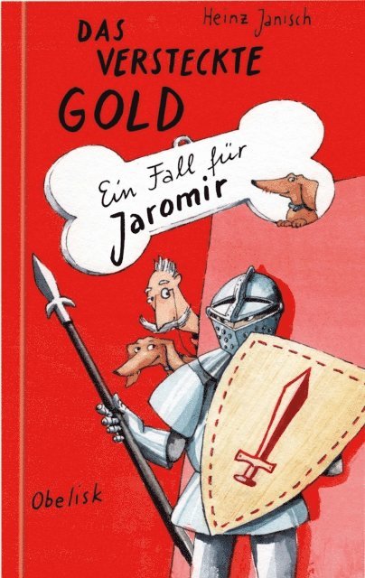 Heinz Janisch - Das versteckte Gold - Ein Fall für Jaromir, E-bok