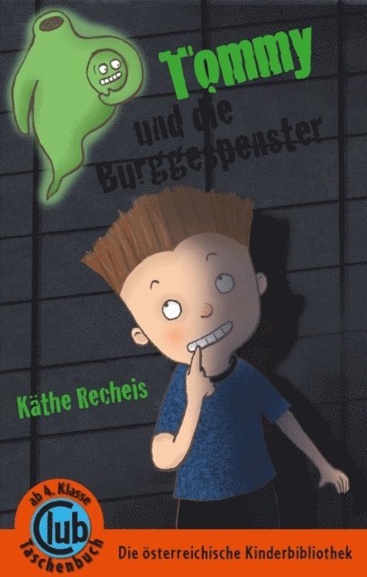 Kathe Recheis - Tommy und die Burggespenster, E-bok