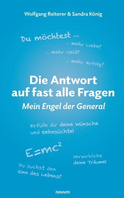 Sandra Konig, Wolfgang Reiterer - Die Antwort auf fast alle Fragen, E-bok