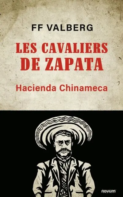 FF Valberg - Les Cavaliers de Zapata, E-bok. Tillgänglighet: Lägg i varukorg