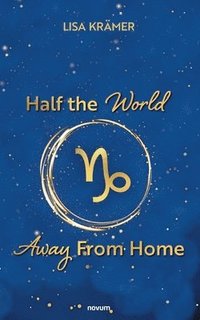 Half the World Away From Home