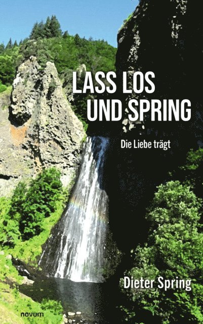 Dieter Spring - Lass los und spring, E-bok. Tillgänglighet: Lägg i varukorg