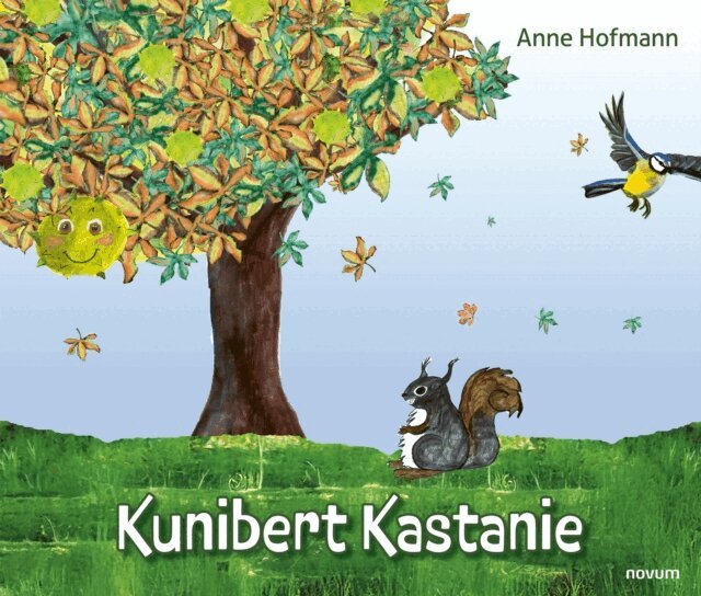 Anne Hofmann - Kunibert Kastanie, E-bok. Tillgänglighet: Lägg i varukorg