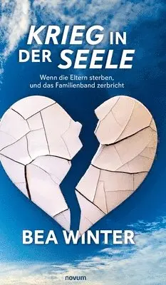 Bea Winter - Krieg in der Seele, Inbunden. Tillgänglighet: Lägg i varukorg