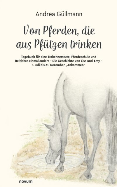 Andrea Gullmann - Von Pferden, die aus Pfützen trinken, E-bok. Tillgänglighet: Lägg i varukorg
