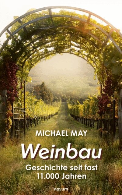 Michael May - Weinbau, E-bok