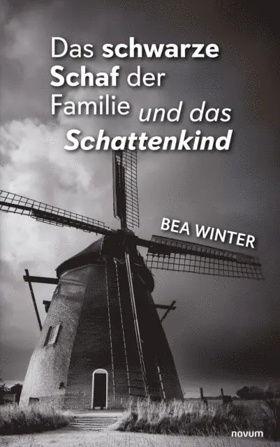 Bea Winter - Das schwarze Schaf der Familie und das Schattenkind, E-bok. Tillgänglighet: Lägg i varukorg