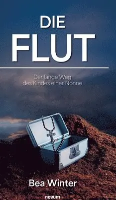 Bea Winter - Flut - Der lange Weg des Kindes einer Nonne, Inbunden. Tillgänglighet: Lägg i varukorg