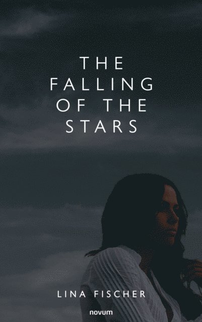 Lina Fischer - Falling of the Stars, E-bok